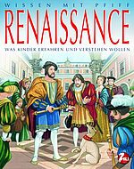 Wissen mit Pfiff: Die Renaissance