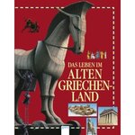 Das Leben im alten Griechenland