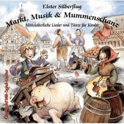 Markt, Musik und Mummenschanz