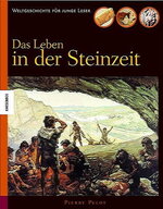 Das Leben in der Steinzeit