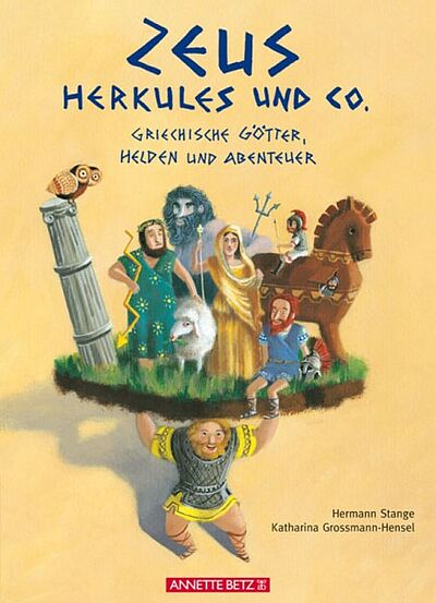 Zeus, Herkules und Co: Griechische Götter, Helden und Abenteuer