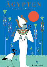 Carole Saturno (Autor), Emma Guiliani (Illustrator), Ägypten