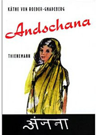 Andschana: Die Geschichte eines indischen Mädchens