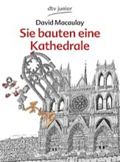 Sie bauten eine Kathedrale