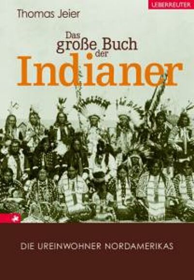 Das große Buch der Indianer