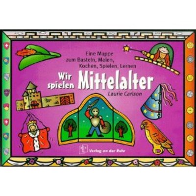 Wir spielen Mittelalter