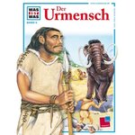 WAS IST WAS: Der Urmensch