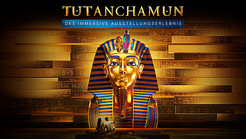 Tutanchamun – das immersive Ausstellungserlebnis