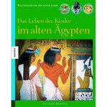 Das Leben der Kinder im alten Ägypten